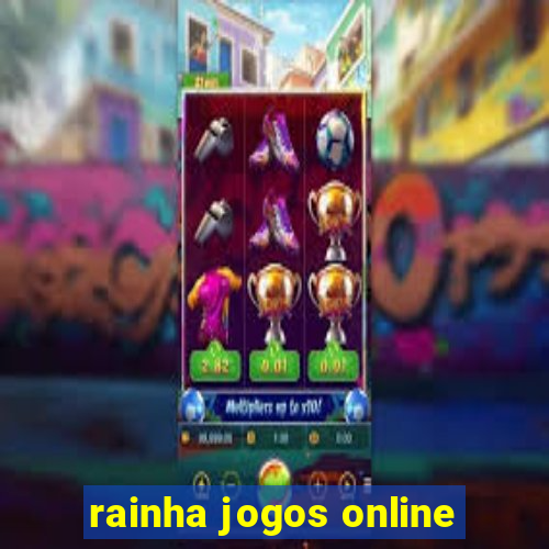 rainha jogos online