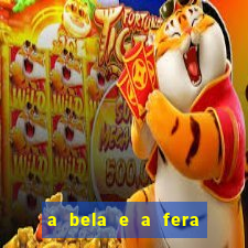 a bela e a fera (2014 filme completo dublado)