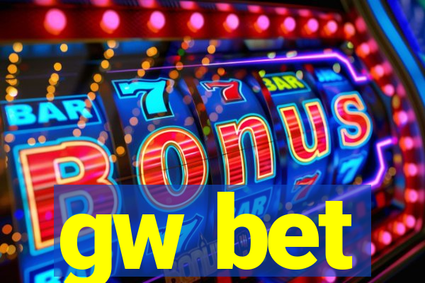 gw bet