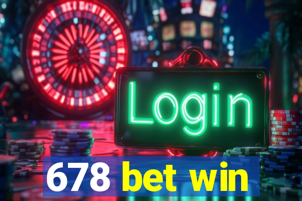 678 bet win
