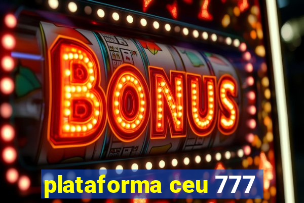 plataforma ceu 777
