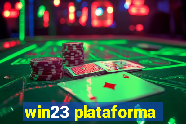 win23 plataforma