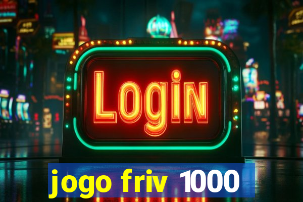 jogo friv 1000