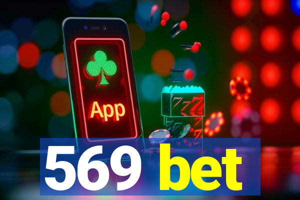 569 bet