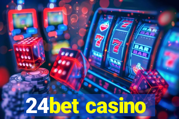 24bet casino