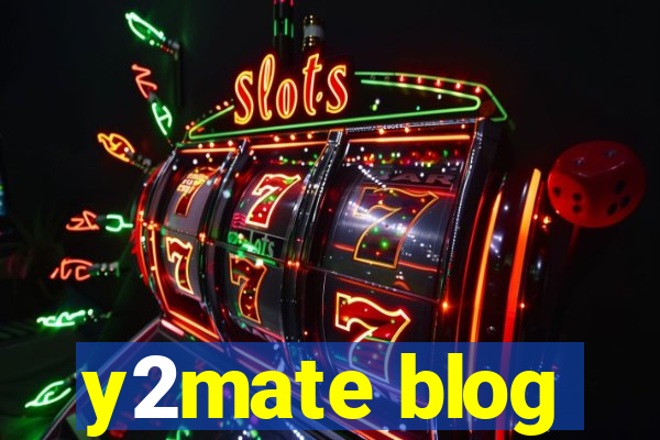 y2mate blog