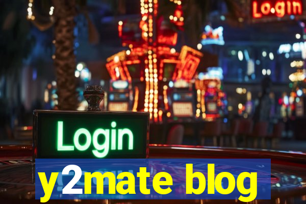 y2mate blog