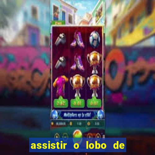 assistir o lobo de wall street