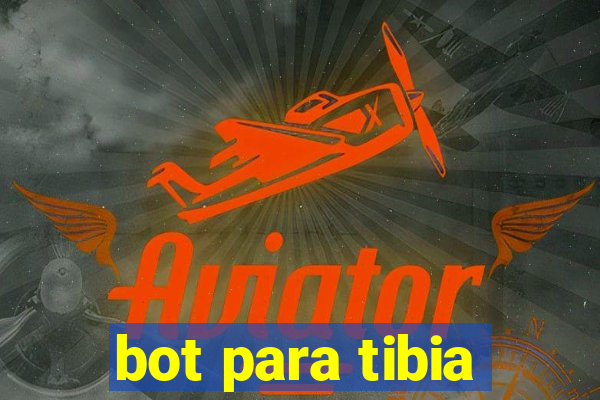 bot para tibia