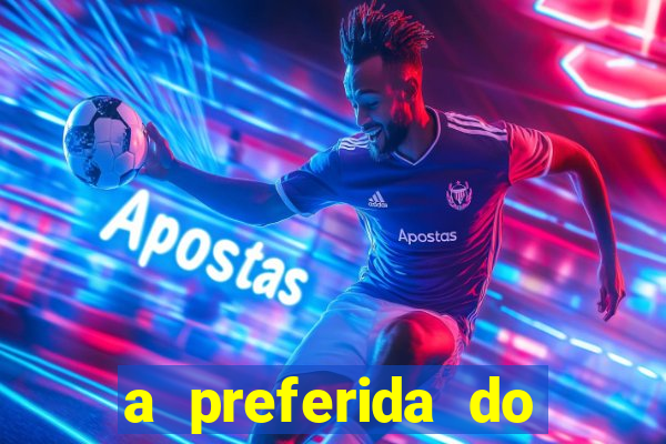 a preferida do terceiro mestre