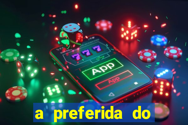 a preferida do terceiro mestre