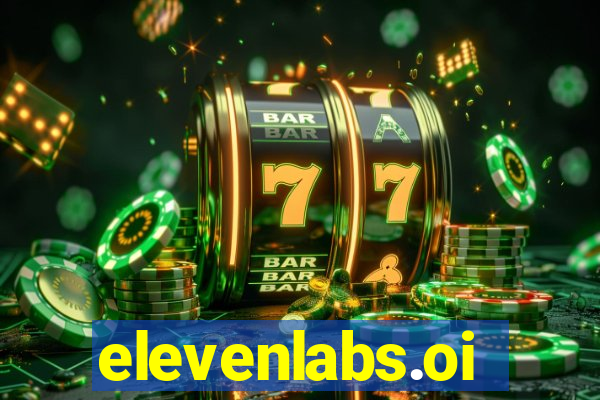 elevenlabs.oi