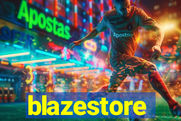 blazestore