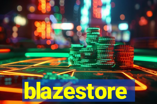 blazestore