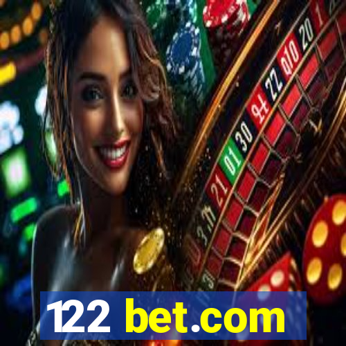 122 bet.com