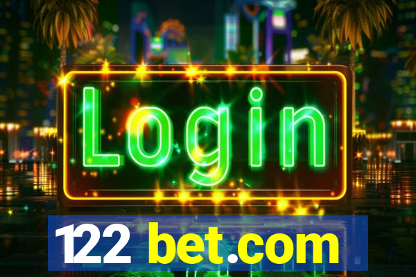 122 bet.com