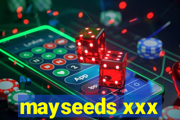 mayseeds xxx