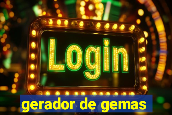 gerador de gemas