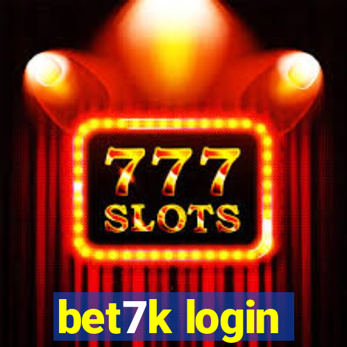 bet7k login