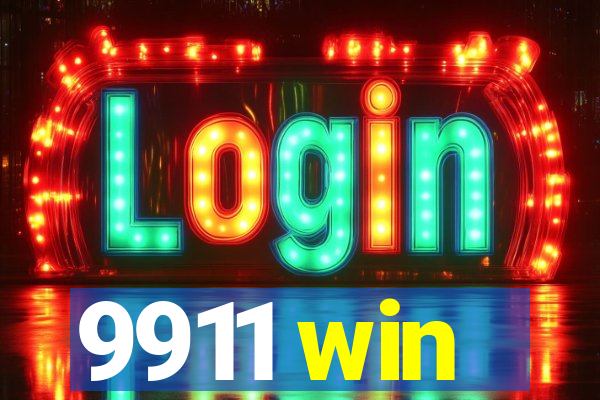 9911 win