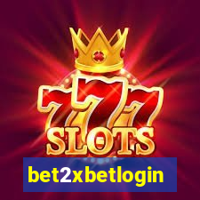 bet2xbetlogin