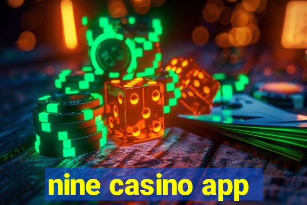 nine casino app
