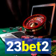 23bet2