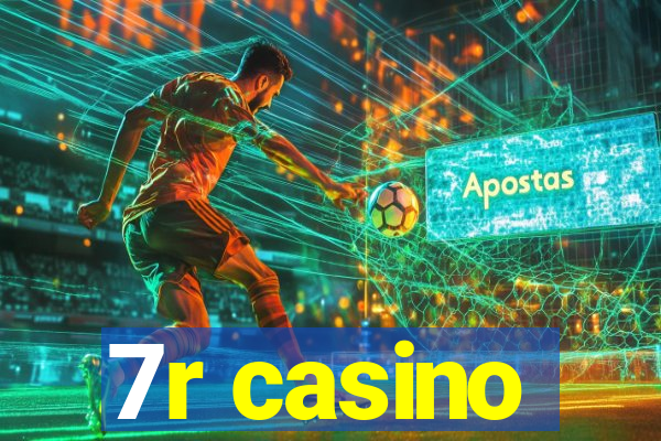 7r casino