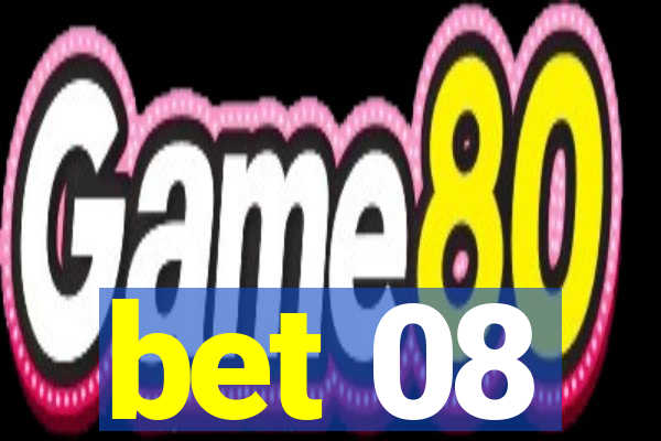 bet 08