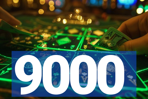 9000
