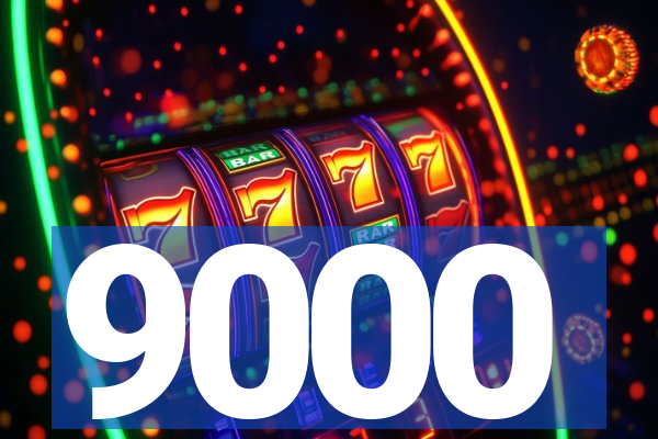 9000