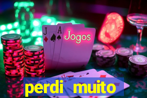perdi muito dinheiro na betano