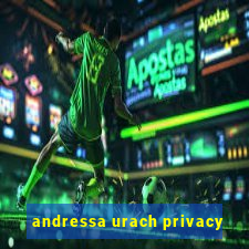andressa urach privacy