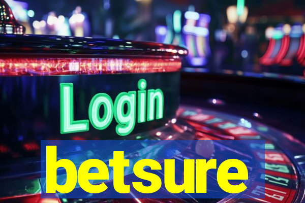 betsure