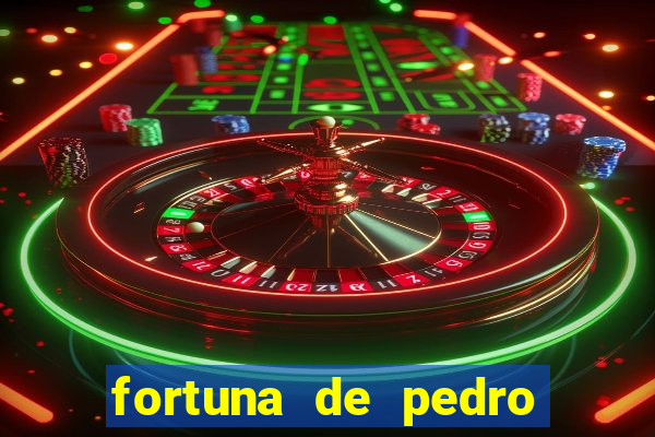 fortuna de pedro leonardo filho de leonardo