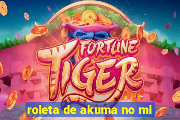 roleta de akuma no mi