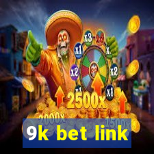 9k bet link
