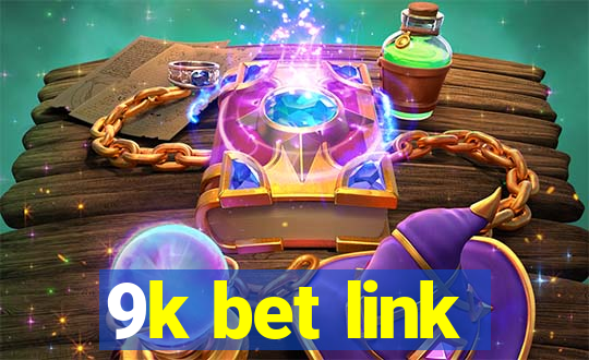 9k bet link