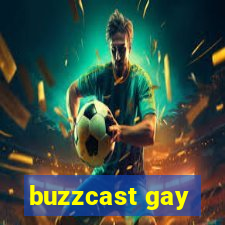 buzzcast gay