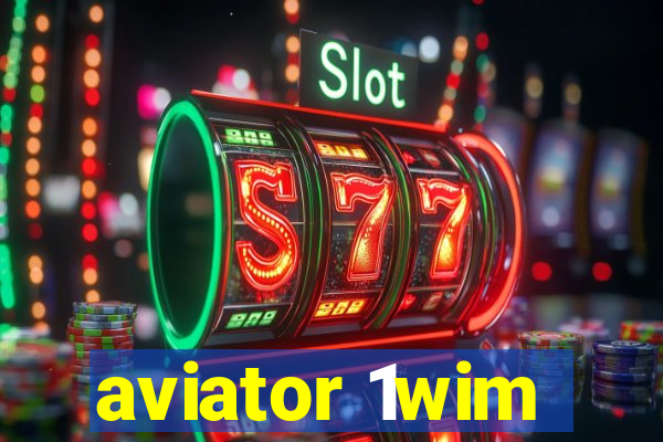 aviator 1wim