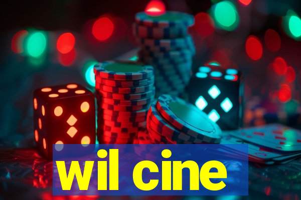 wil cine