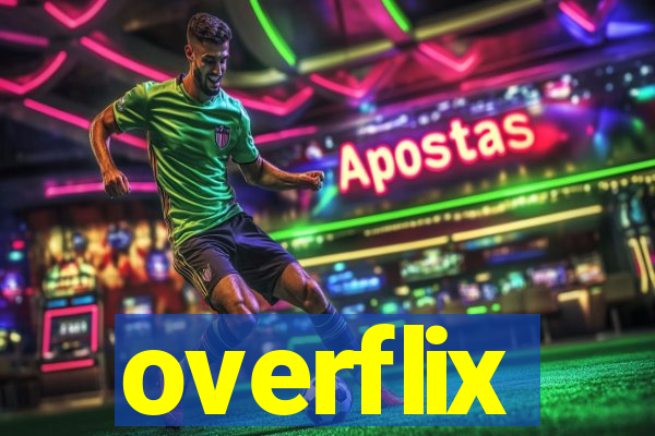 overflix