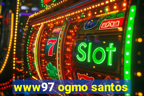 www97 ogmo santos