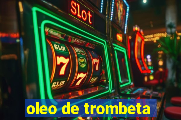 oleo de trombeta