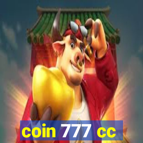 coin 777 cc