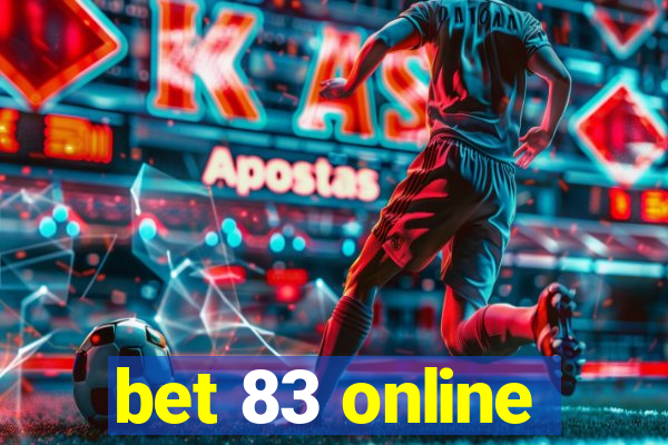 bet 83 online
