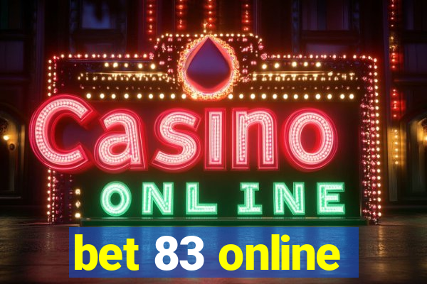 bet 83 online