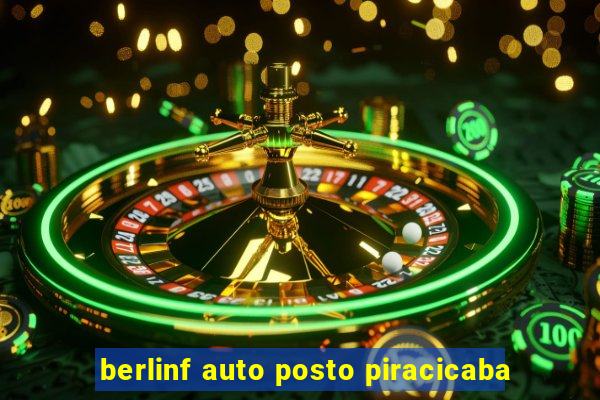 berlinf auto posto piracicaba