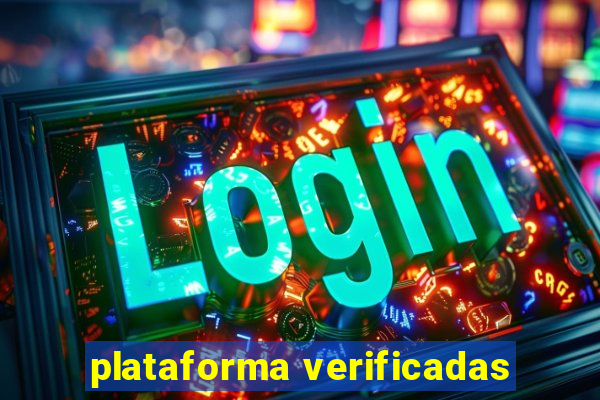 plataforma verificadas