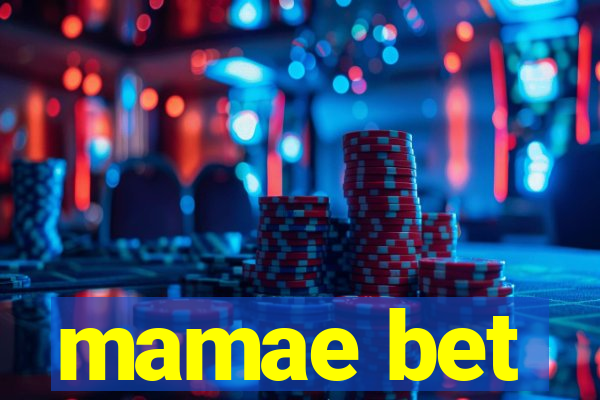 mamae bet